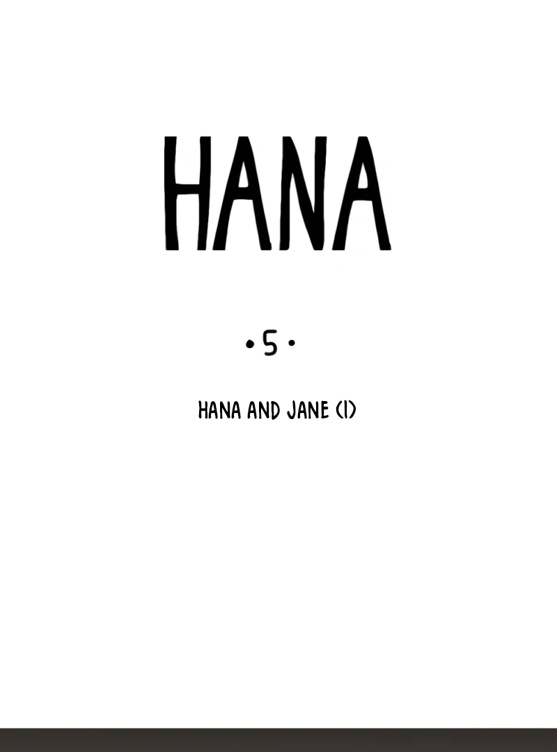 Hana-Chapter 5
           :  and Jane (1)